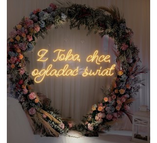 Neon LED Z Tobą chcę oglądać świat Neon LED Z Tobą chcę oglądać świat