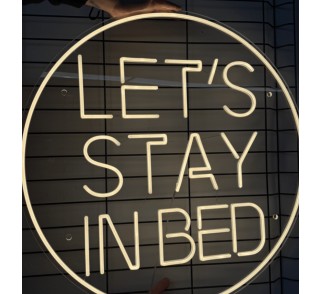 Neon LED Let's stay in bed Neon LED Let's stay in bed